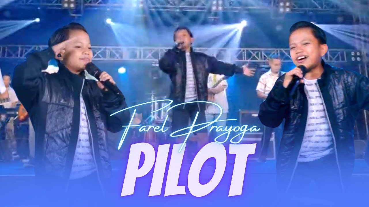 Single Original Farel Prayoga - PILOT | Numpak Kapal Mabur Mumbul Mumbul Dhuwur (ANEKA SAFARI MV)