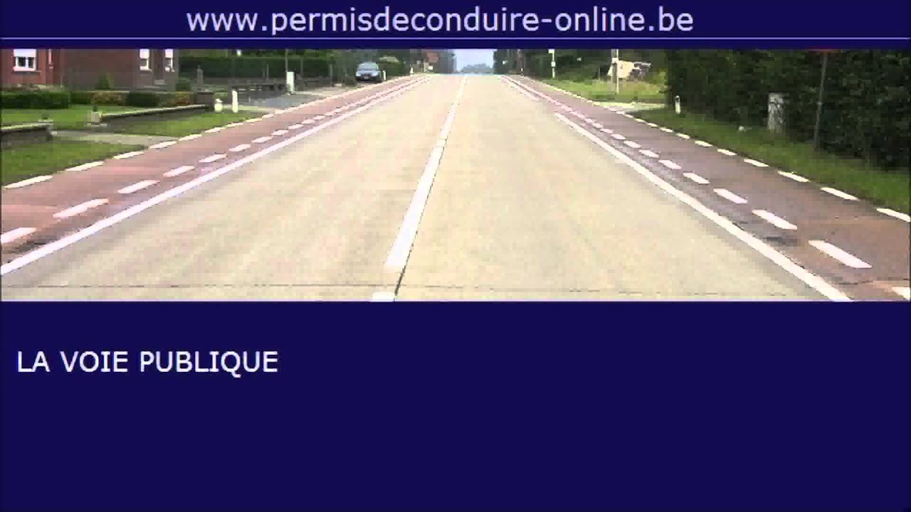 1. PERMIS DE CONDUIRE - LA VOIE PUBLIQUE