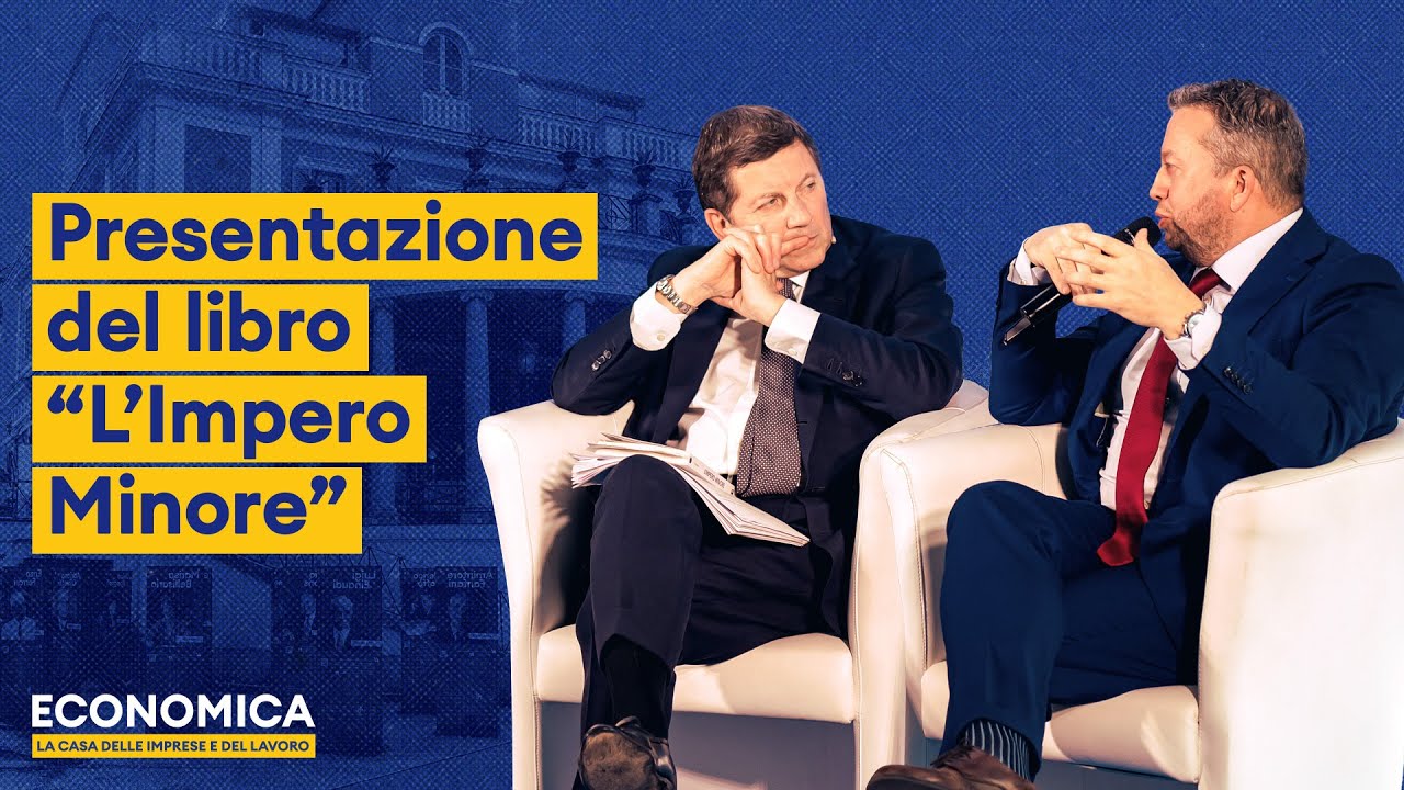 Economica 2025 - Presentazione del libro “L’Impero Minore”