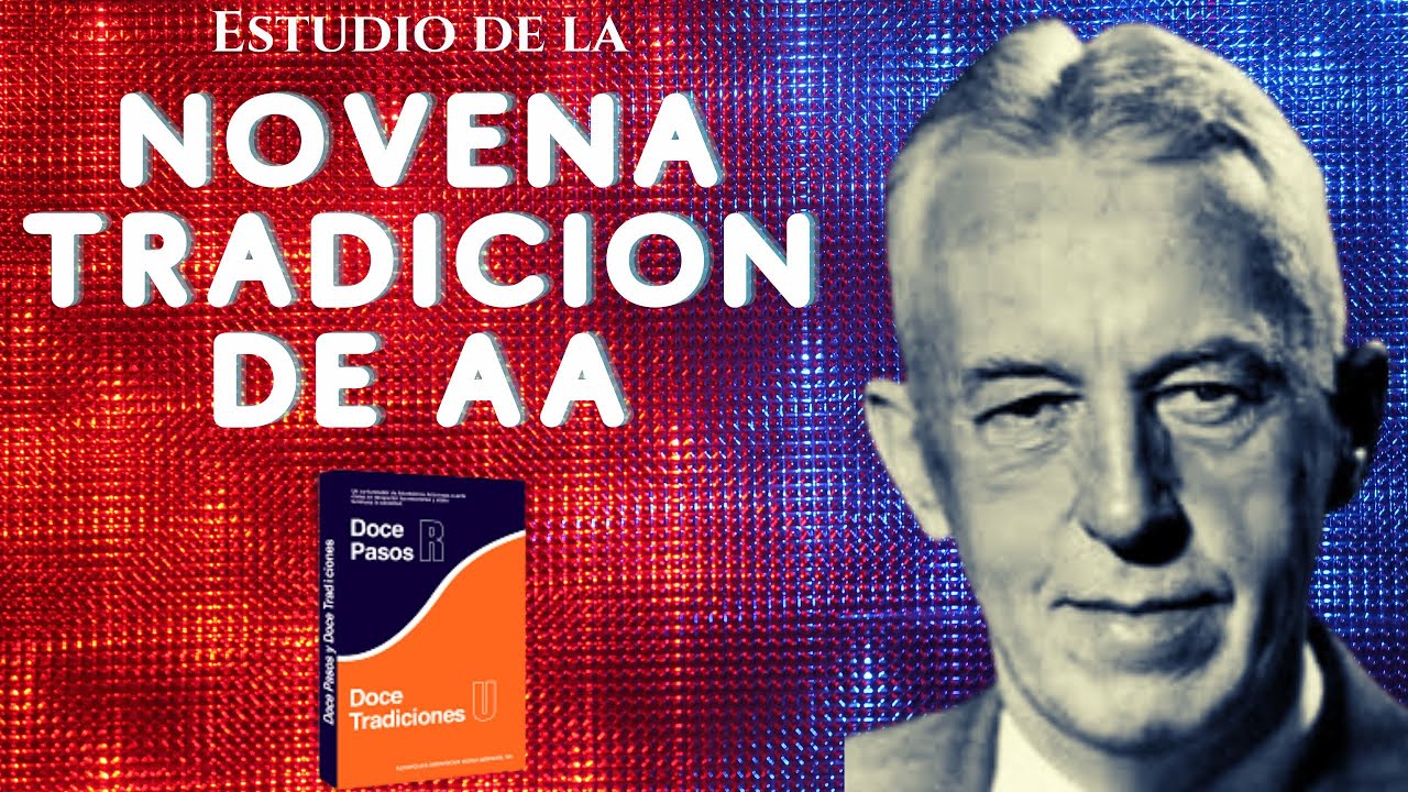 Los 2 Disciplinarios de AA : 9&ordm; Tradici&oacute;n de AA / 12 Tradiciones de AA #alcoholicosanonimos