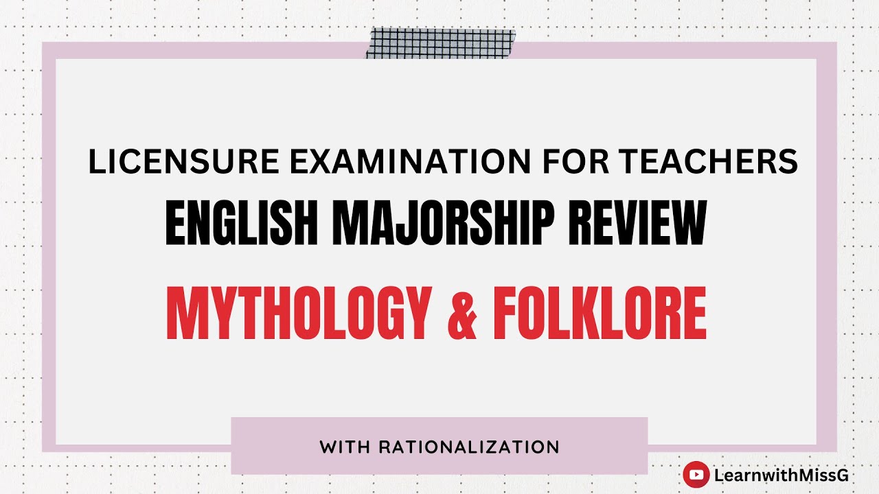 MYTHOLOGY AND FOLKLORE  ENGLISH MAJORSHIP LET REVIEWER 2023 - New Curriculum- 30 Item Reviewer
