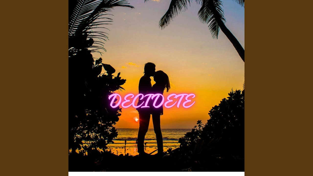 DECIDETE