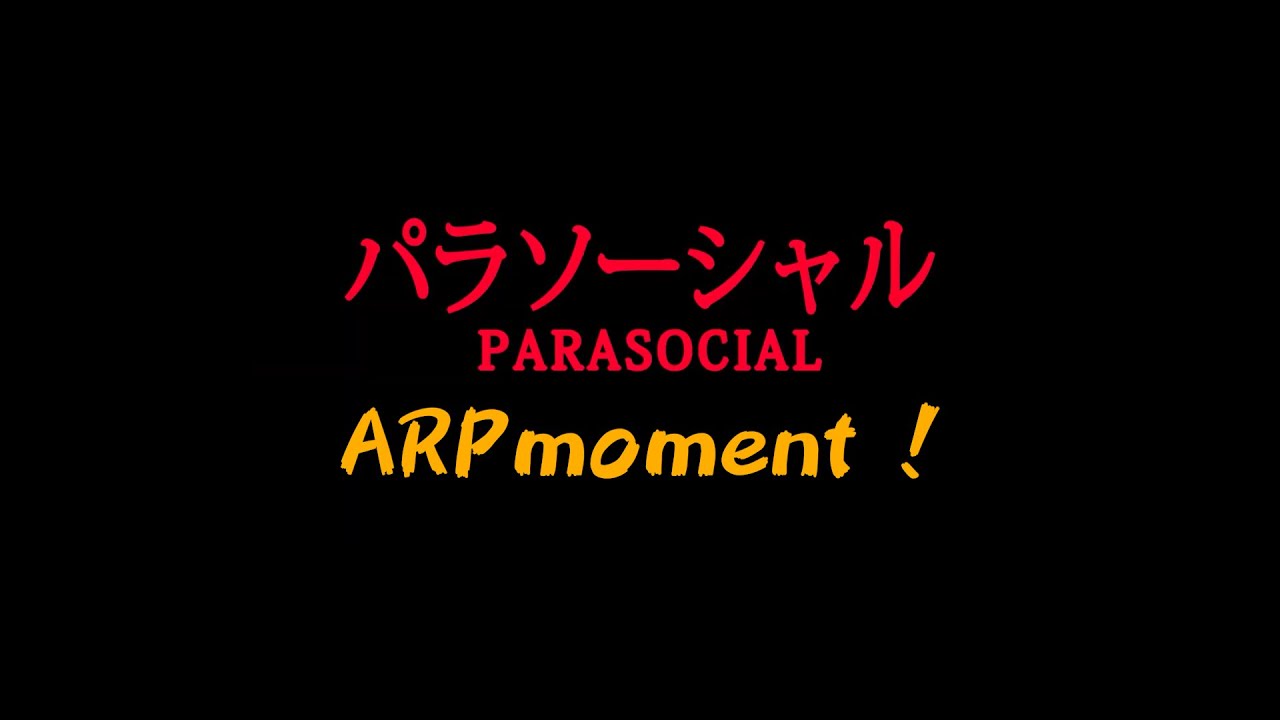 Parasocial all ARP member highlights