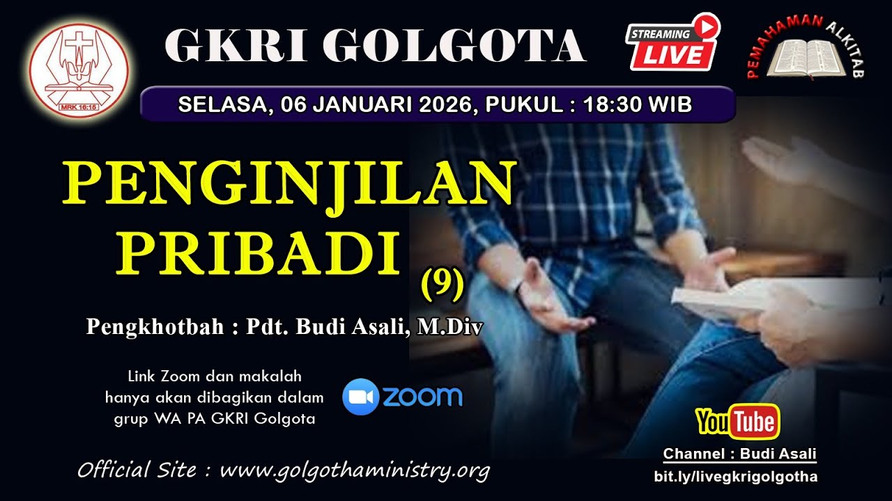 Pemahaman Alkitab GKRI Golgota 6 Januari 2026 | Penginjilan Pribadi (9)