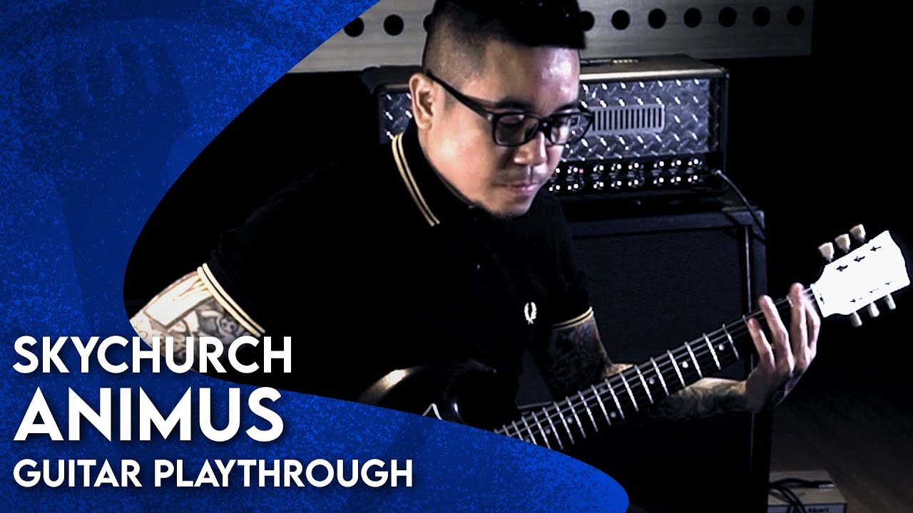 SkyChurch - Animus (GUITAR PLAYTHROUGH)