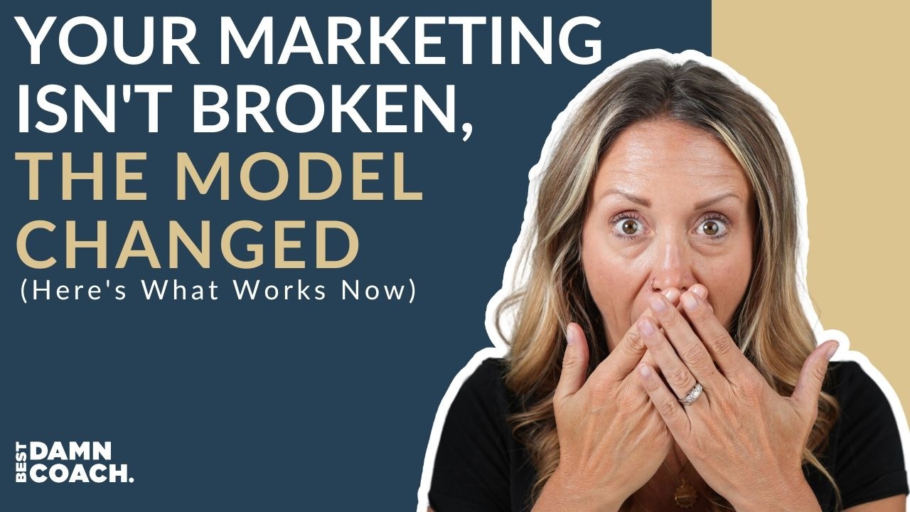 Your Marketing Isn't Broken, The Model Changed (Here's What Works Now)