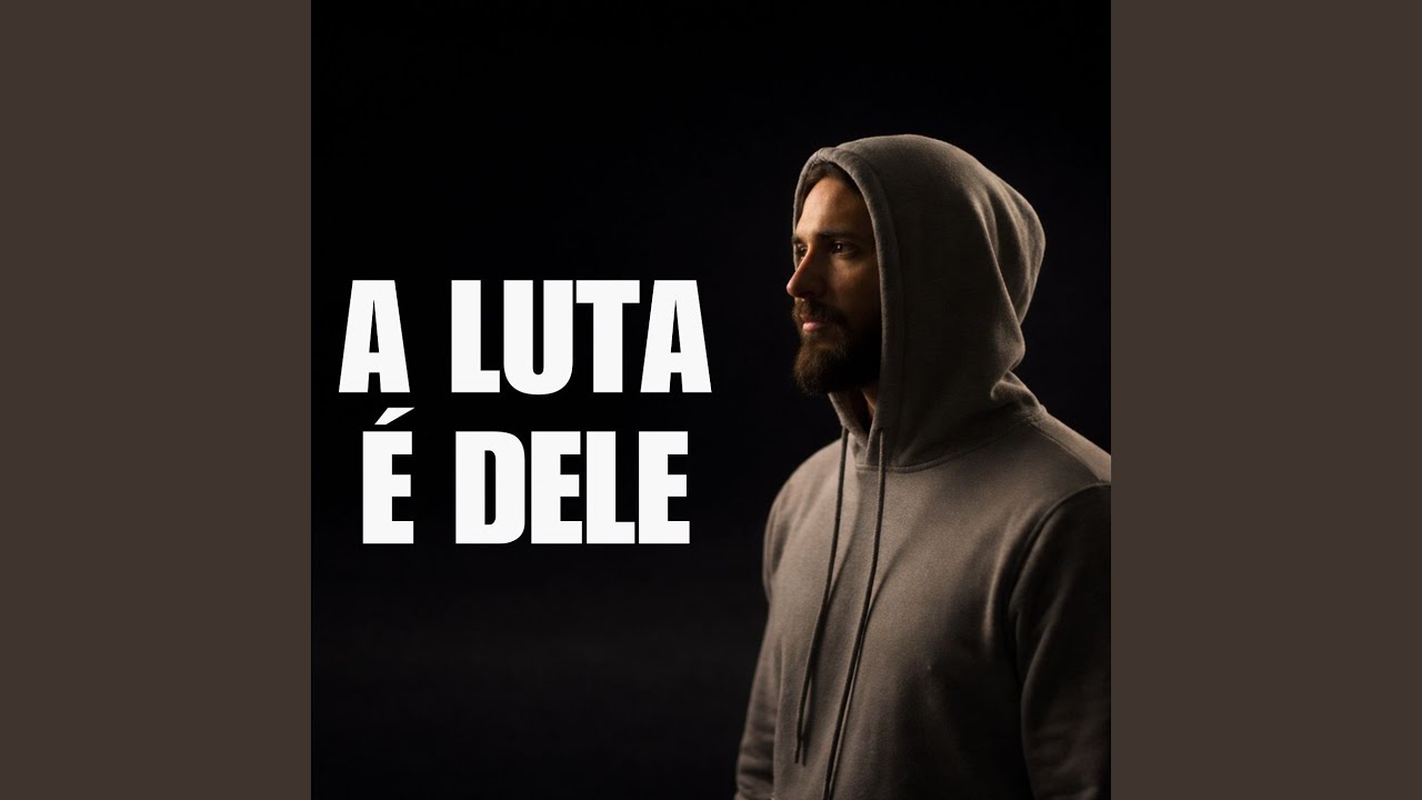 A Luta é Dele