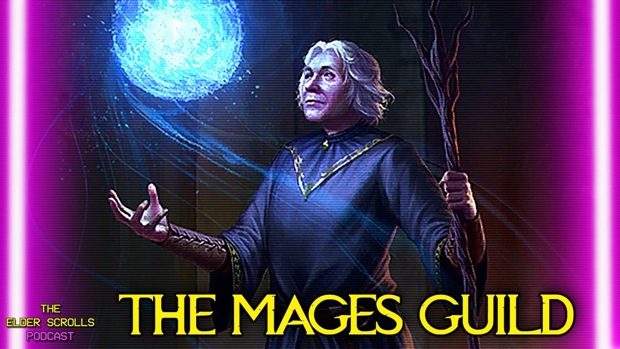 The Guild of Mages | The Elder Scrolls Podcast #73