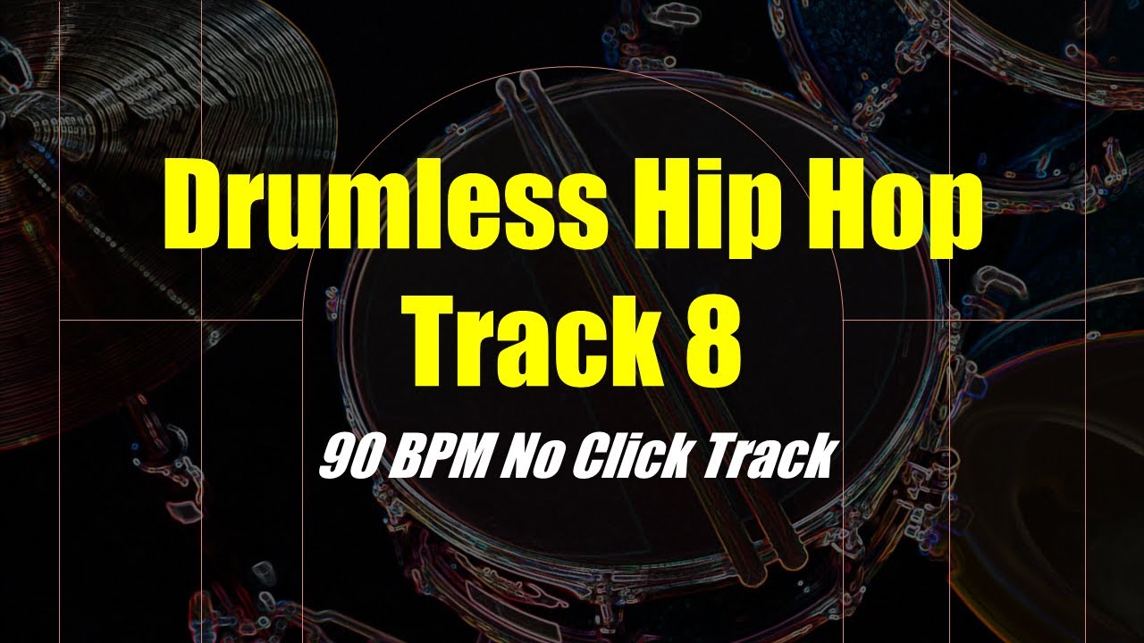 Drumless Hip Hop Track 8 Backing Track  - 90 BPM No Click Track