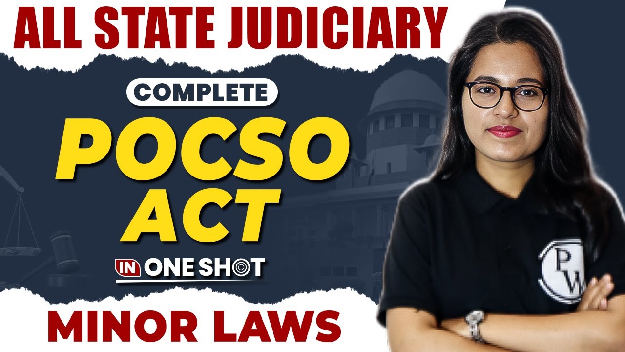 POCSO Act 2012 One Shot | Minor Law | All State Judiciary Exam