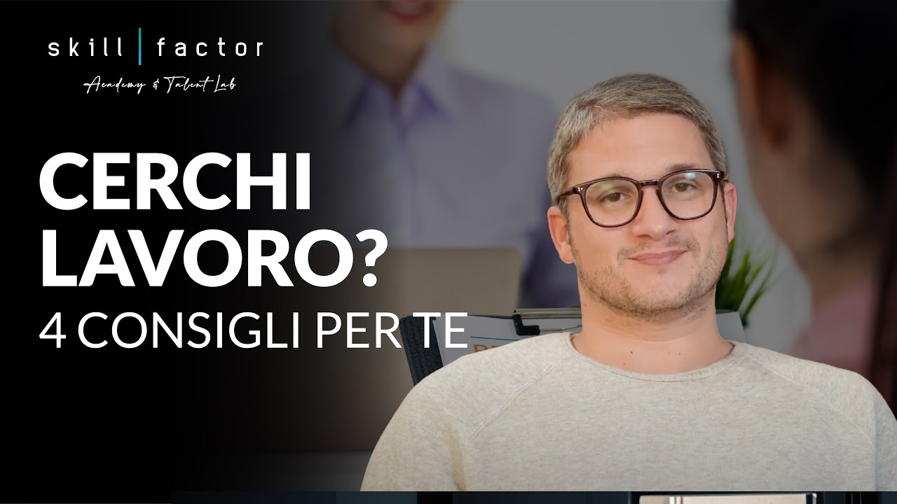 Come cercare lavoro: 4 consigli per una ricerca di lavoro efficace