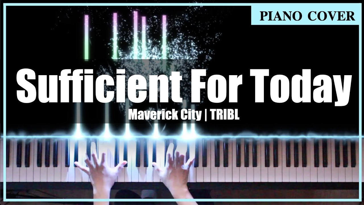 🎹Maverick City | TRIBL - Sufficient For Today + Sheet Music (Piano Cover by TONklavierstudio)🎹