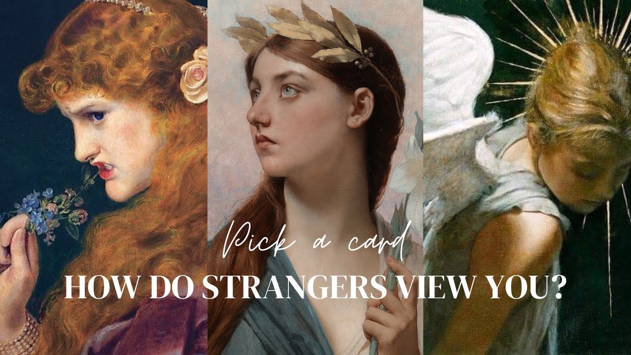 How Do Strangers View You? | pick a card