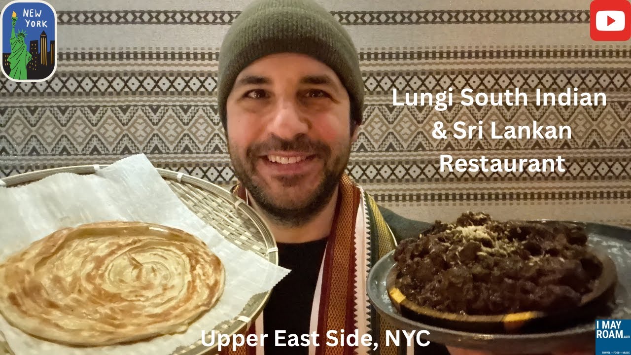 Trying Lungi South Indian & Sri Lankan Restaurant on NYC’s Upper East Side