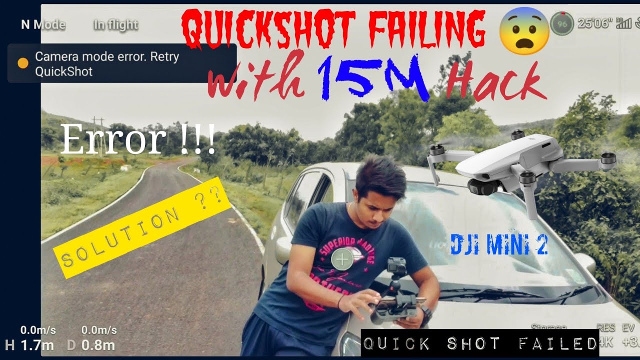 DJI #MINI 2 - Quickshot mode not working with 15m hack | #Quickshot error | #15meter limit | Why???