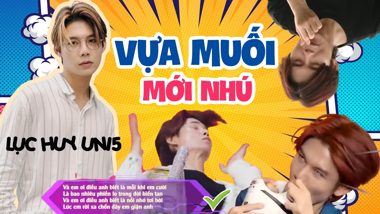 Tại sao VỰA MUỐI MỚI NHÚ và THÁNH CHƠI DƠ gọi tên LỤC HUY Uni5?! | SML