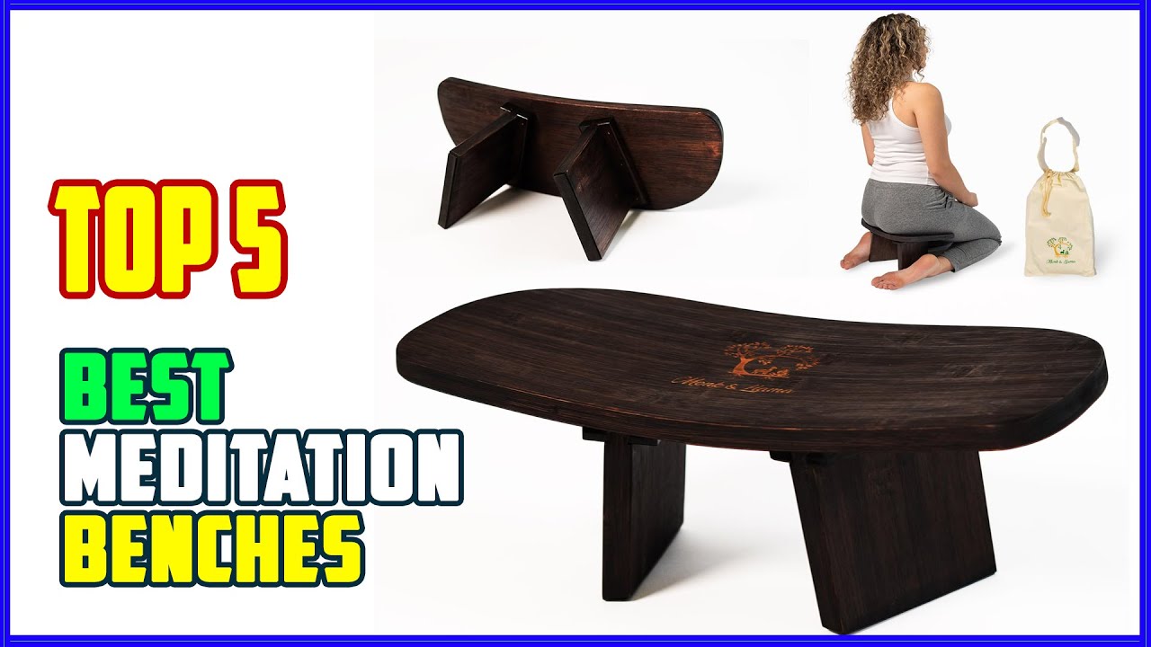 TOP 5 Best Meditation Benches 2026