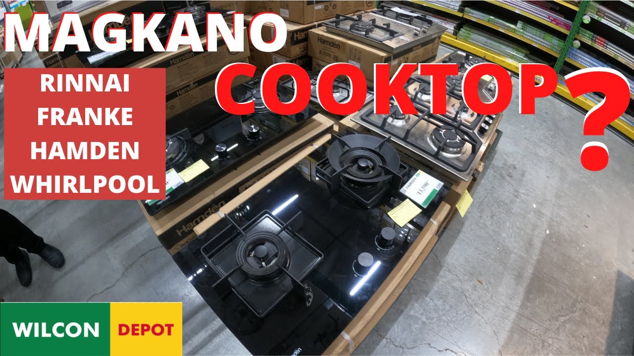 MAGKANO ANG COOKTOP SA WILCON | Magandang gamitin sa Kitchen Countertops