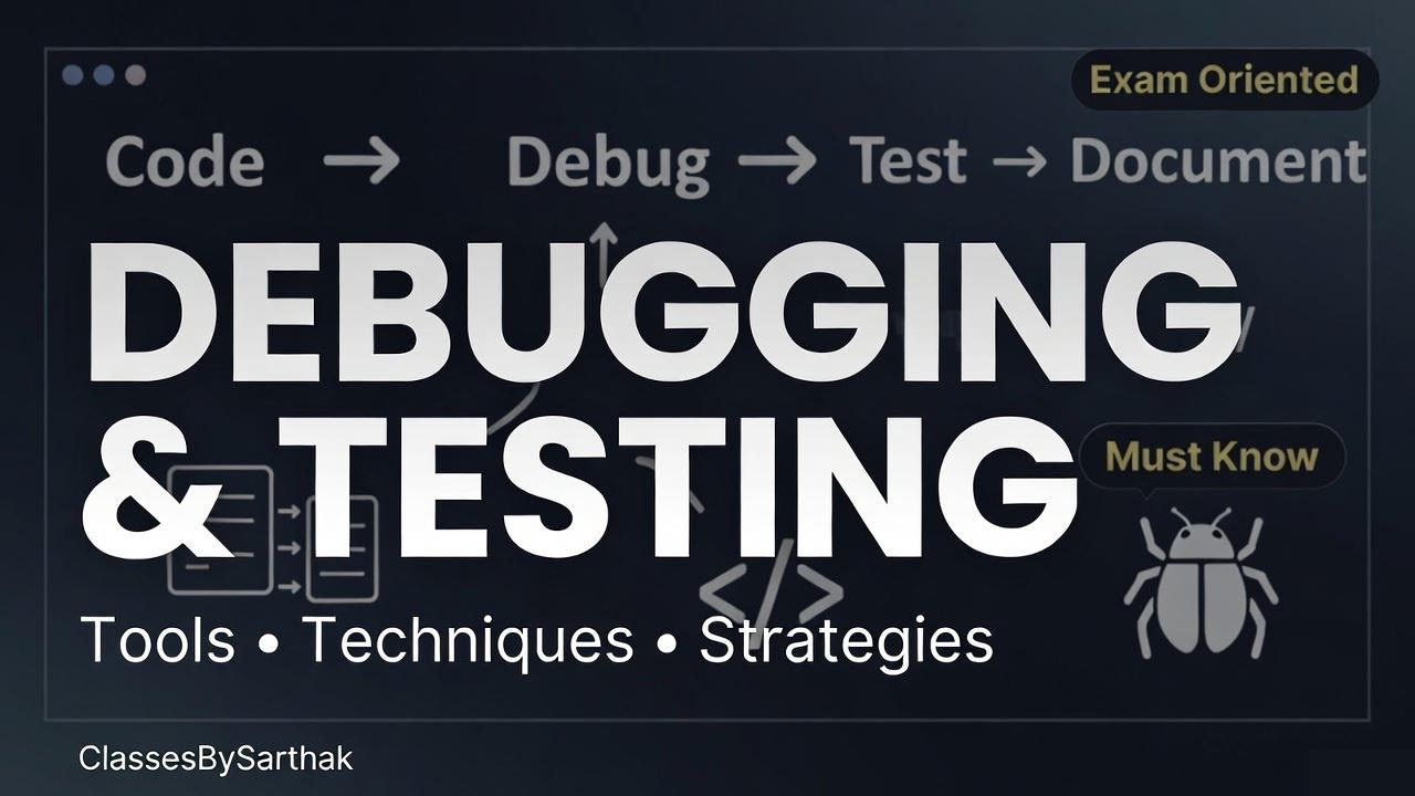 #4 Debugging, Testing & Documentation in Programming || DATA STRUCTURES || CLASSESBYSARTHAK
