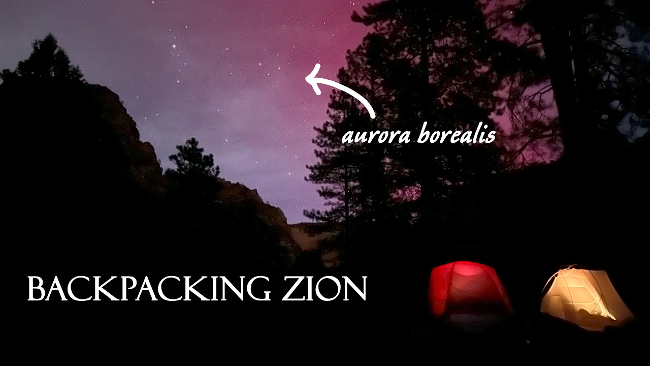 Angels Landing and the northern lights were just two of our surprises on the 4-day Zion Traverse