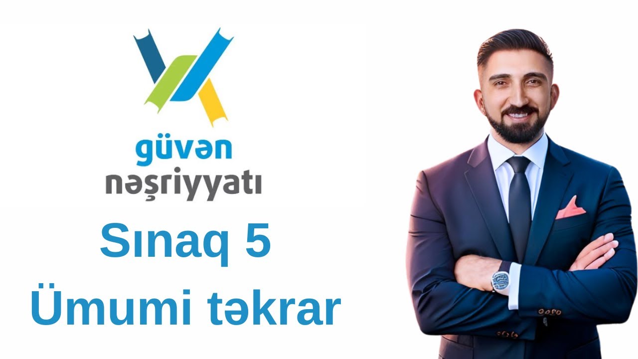 Güvən sınağı 5  2023 cü il güvən sınağı və mövzuların təkrarı