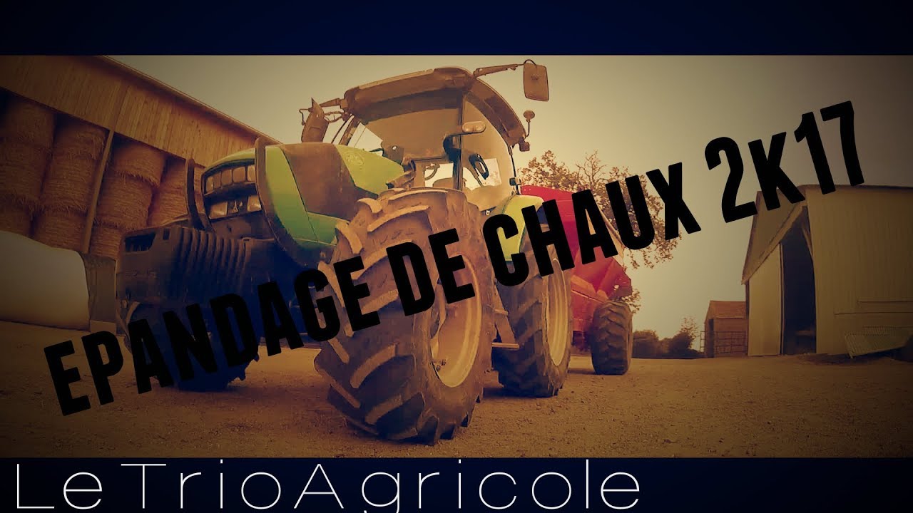 ****EPANDAGE DE CHAUX 2K17**** // Deutz et Prolog 10t //