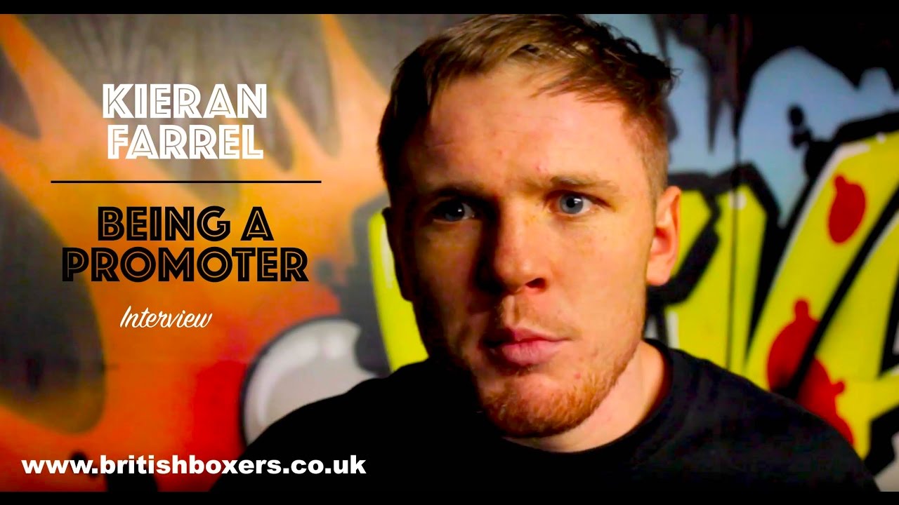KIERAN FARRELL - BEING A PROMOTER