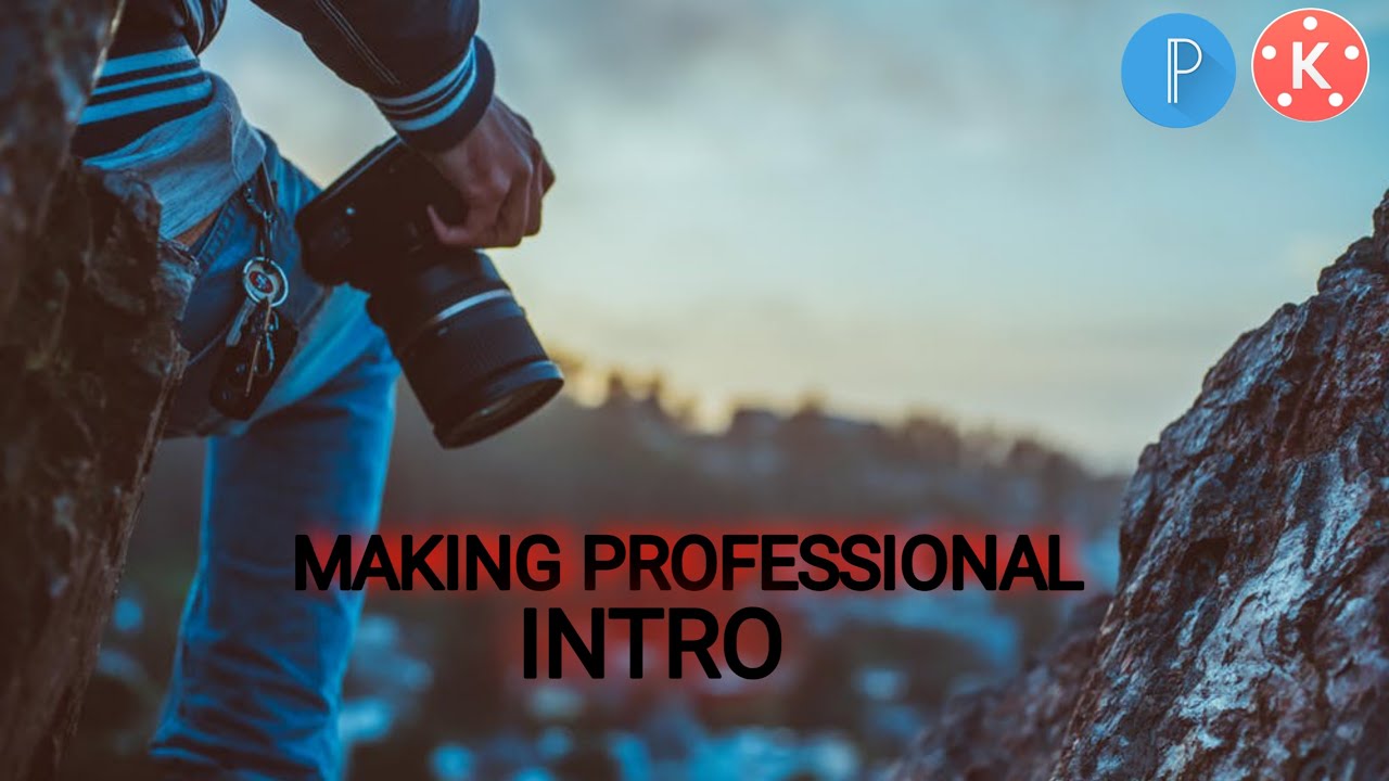 How To Make Professional Intro In Kinemaster II Kinemaster Tutorial