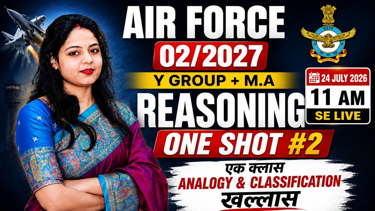 AirForce 02 2027 Reasoning One Shot #02 | Analogy Complete Chapter | Airforce Y Group Reasoning