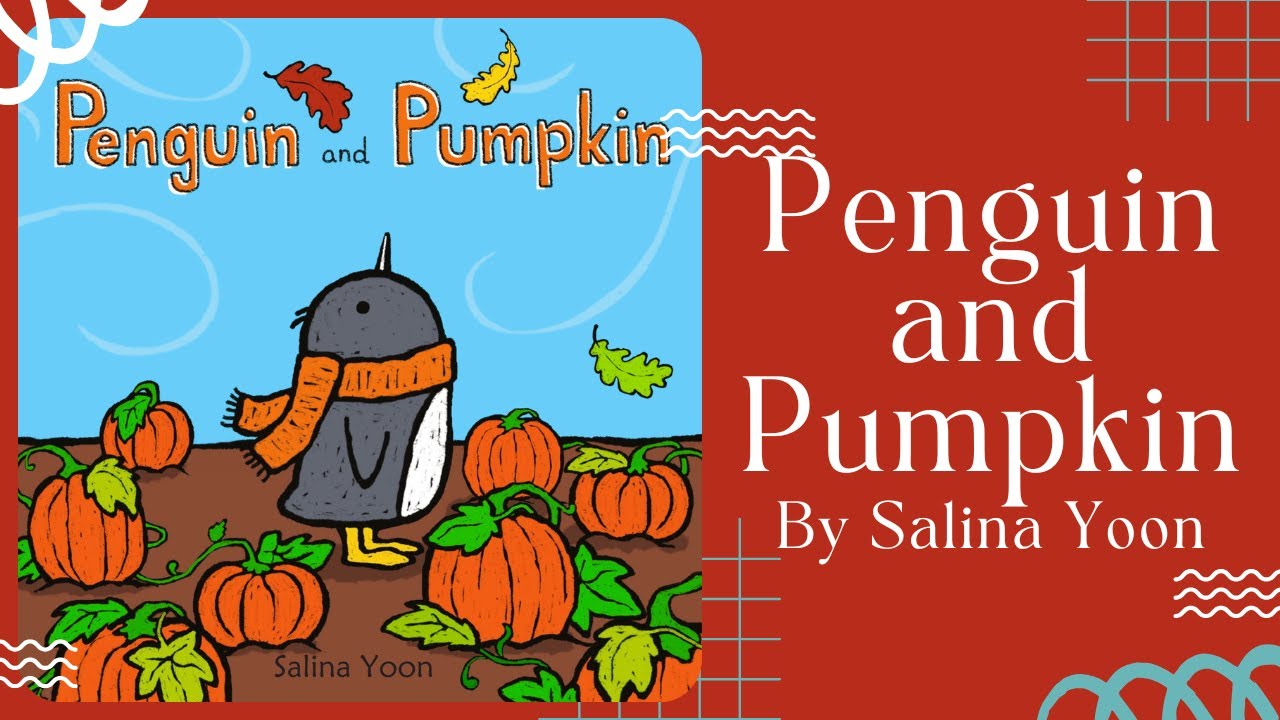 🍂 Penguin and Pumpkin 🍂 Stories for Kids Read Aloud [ READ ALONG VIDEO ]