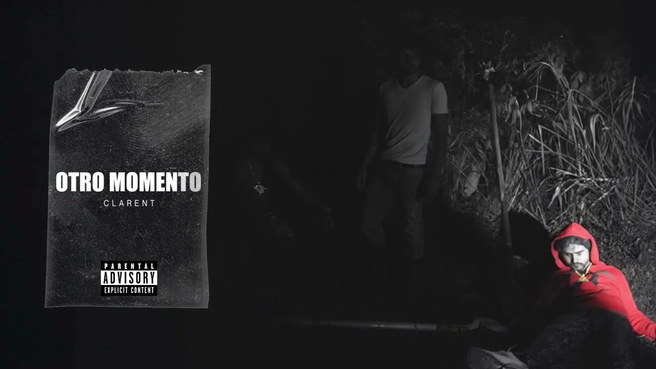 Clarent - OTRO MOMENTO (Visualizer)