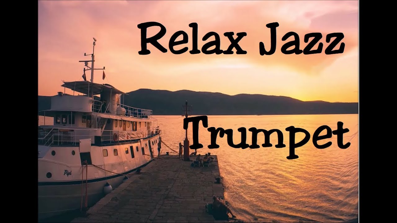 お洒落な大人のひとときを…リラックス トランペット ジャズ 音楽 🎺 リラックス用, 作業用 BGM