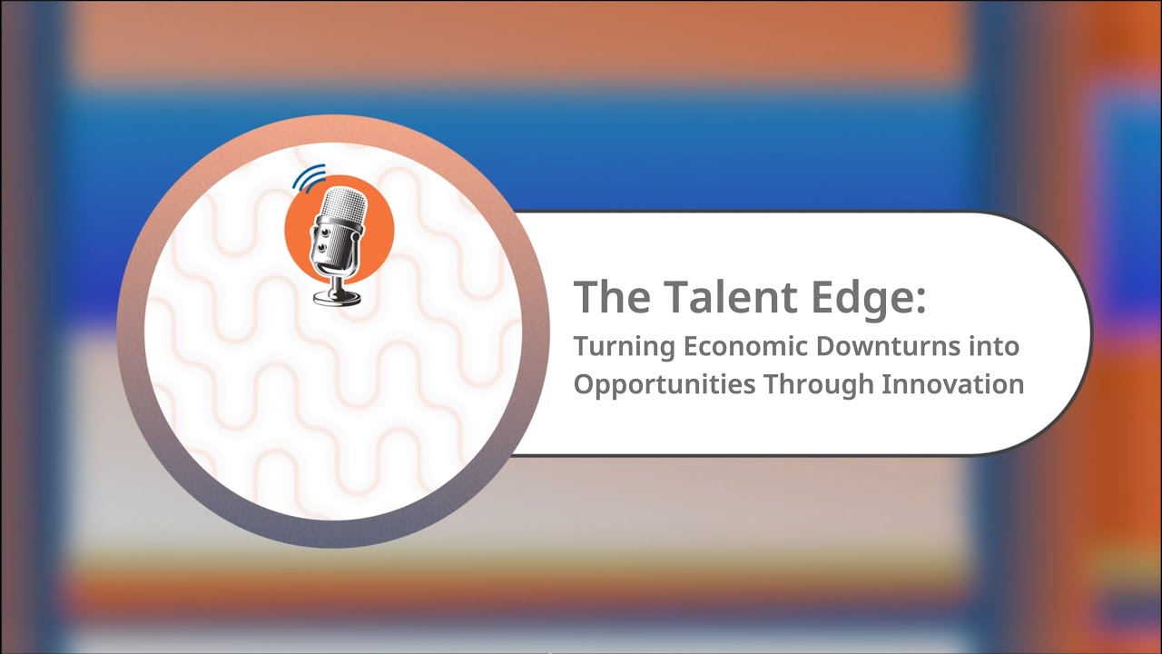 Turning Economic Downturns into Opportunities Through Innovation || Season 2 Episode 4