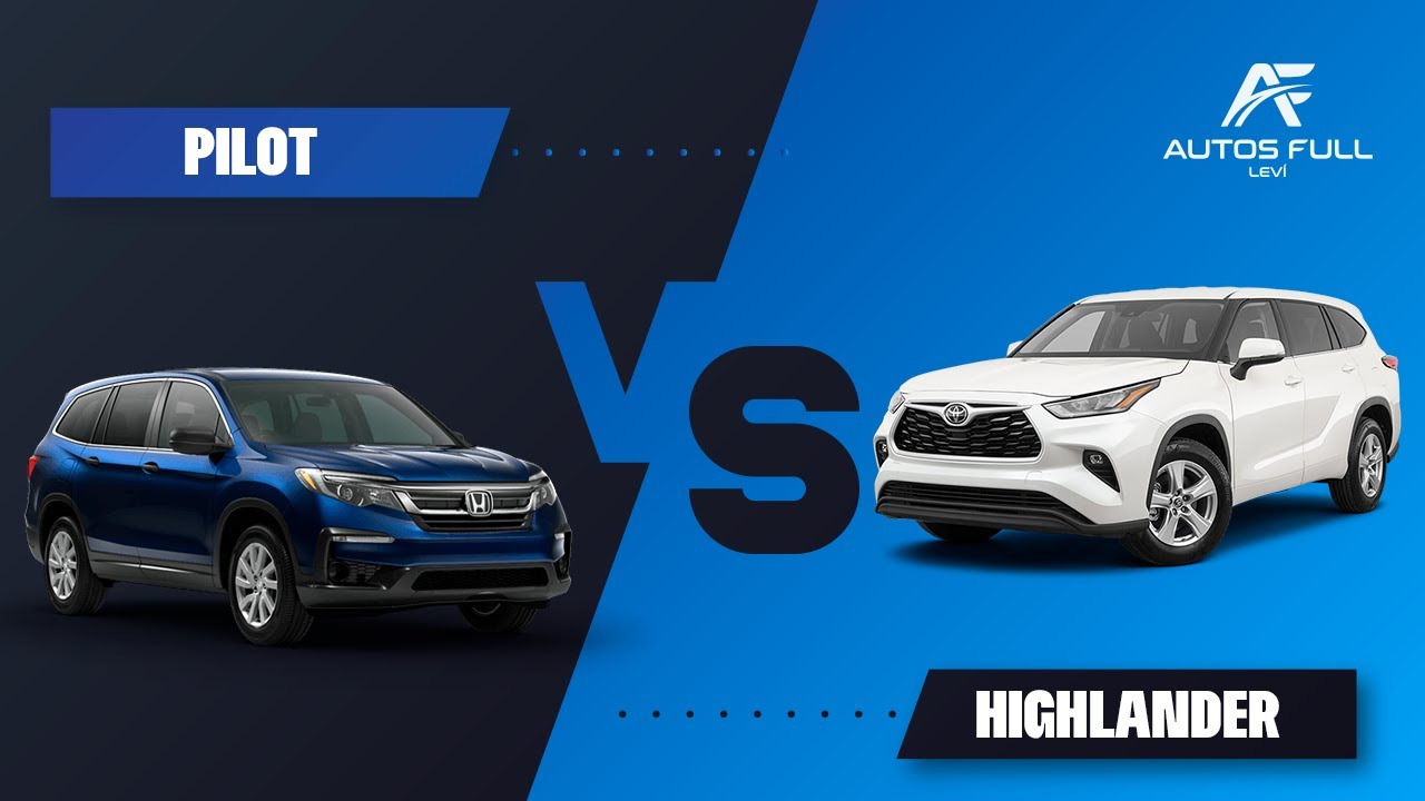 Honda Pilot vs Toyota Highlander | ¿Cuál deberías Comprar?