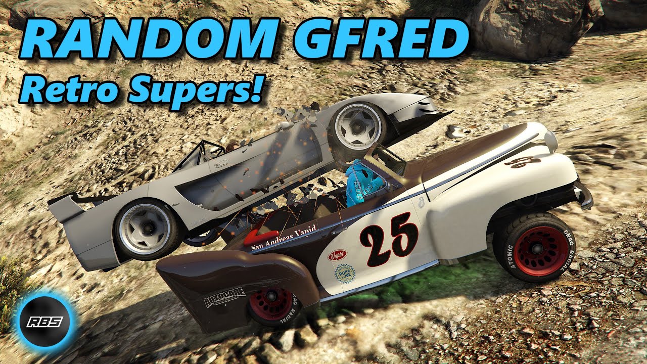 Retro Supers! - Random Gfred #51 GTA 5