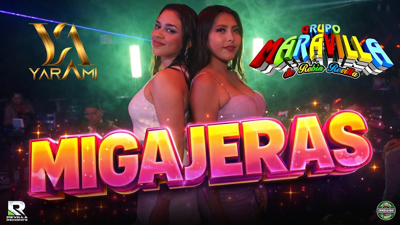 Migajeras | Grupo Maravilla Ft Yarami - Video Oficial 2026