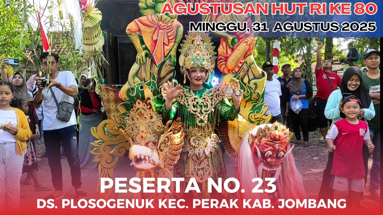 Peserta no.23 Karnaval Desa Plosogenuk Agustusan HUT RI ke 80. Minggu 31.08.25 #karnavaljombang