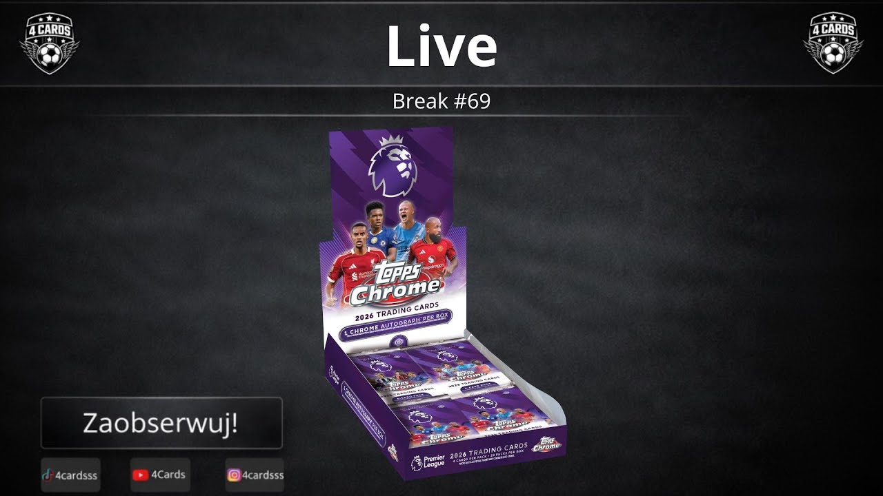 LIVE BREAK #69⚽ |Topps Premier League Chrome 2026 Hobby Box &ndash; otwieramy na żywo 🔴