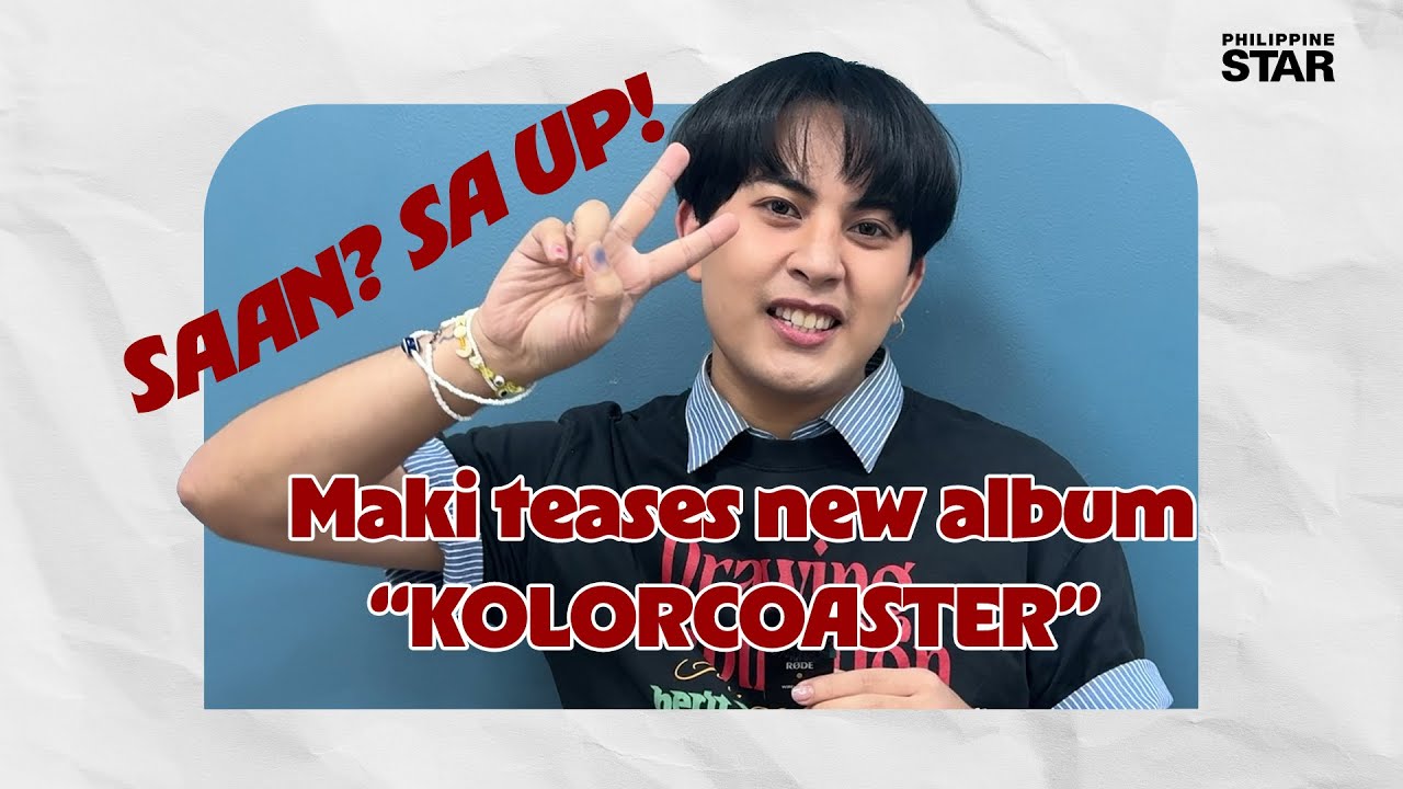 Maki shares why he loves UP as he teases new album ‘KOLORCOASTER’