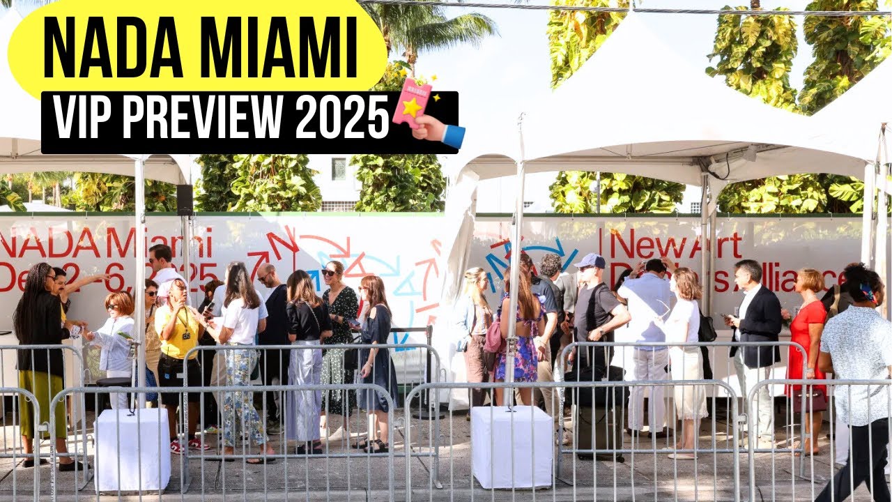MIAMI ART WEEK! NADA MIAMI 2025 VIP PREVIEW + CURATED SPOTLIGHT