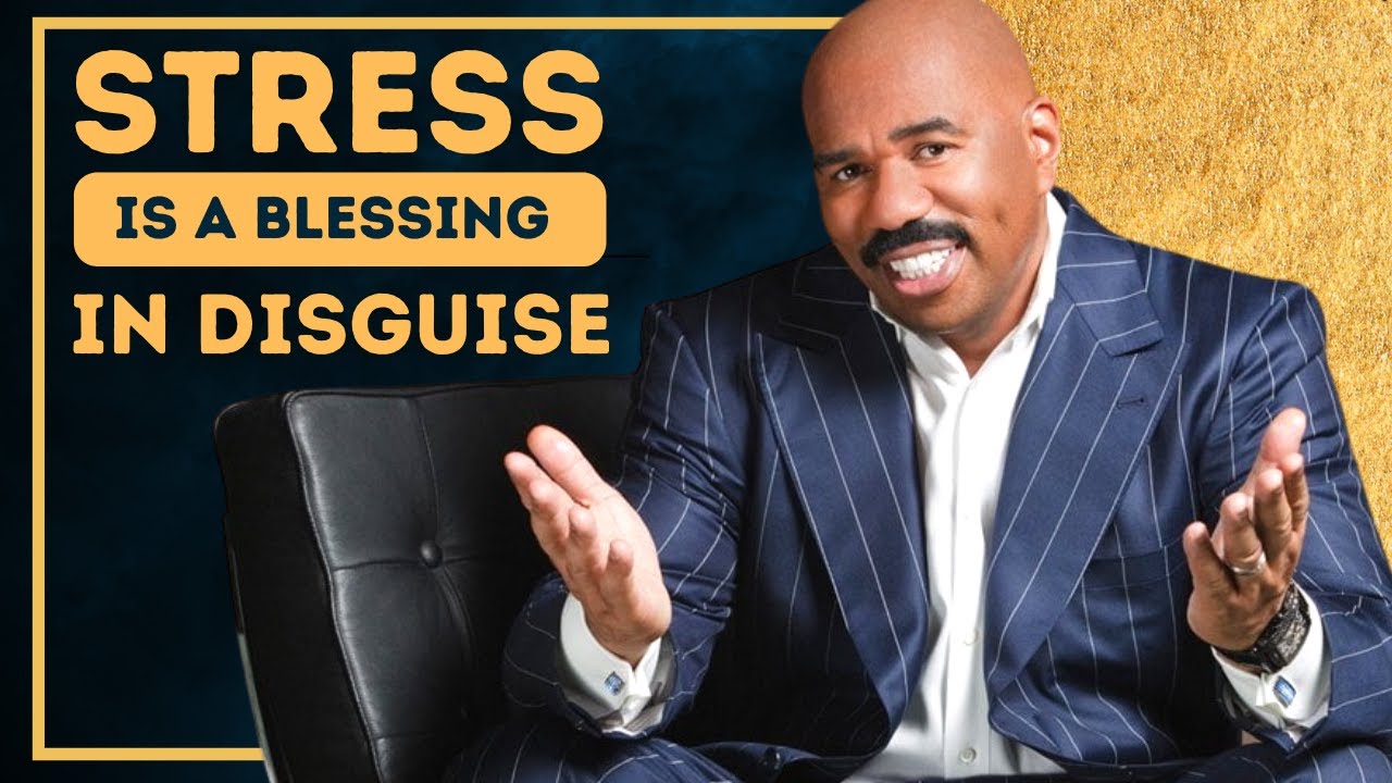 Steve Harvey on The Blessings of Stress in Life | Steve Harvey Motivation