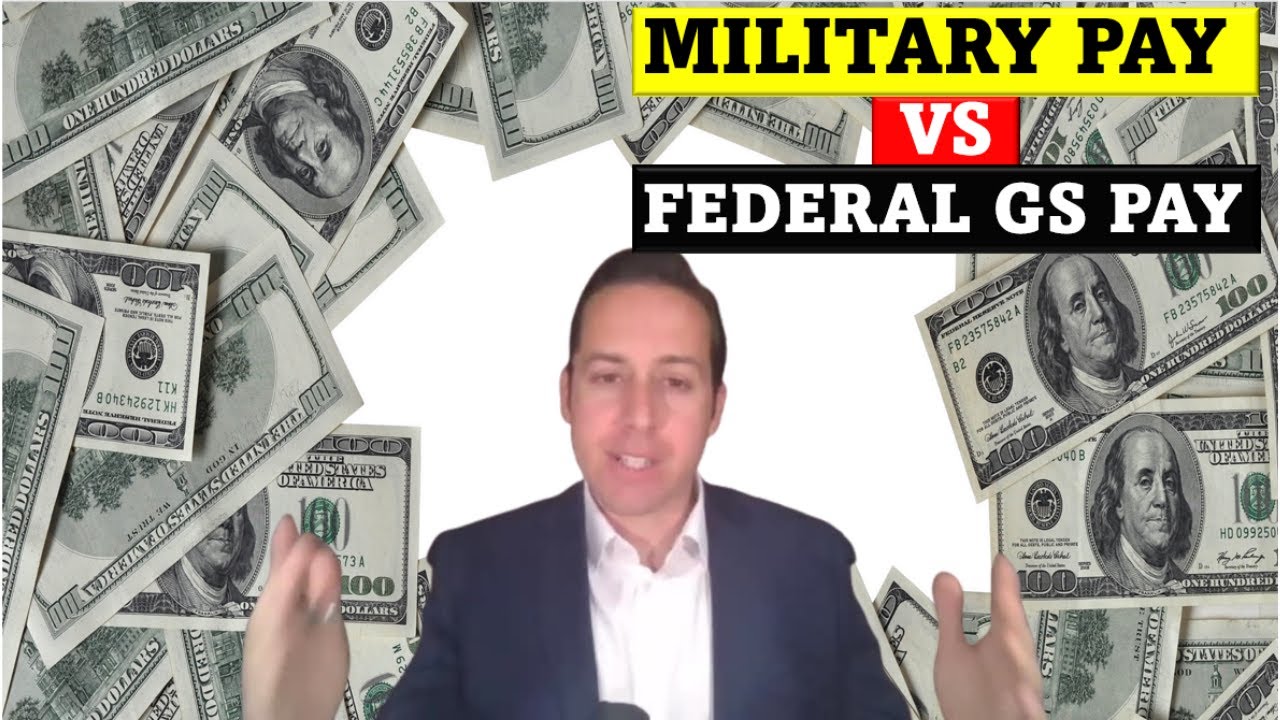 Military Pay vs Government GS Pay