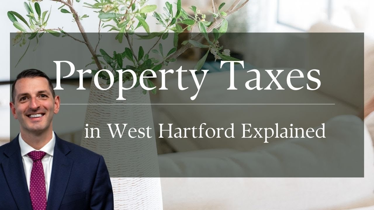 Property taxes in  West Hartford CT Explained