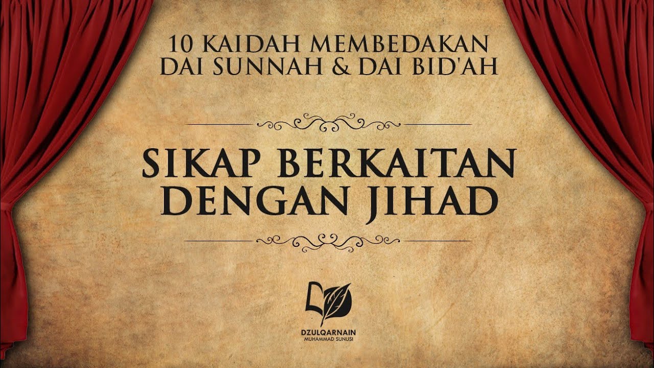 15. Kaidah 5: Sikap Berkaitan dengan Jihad