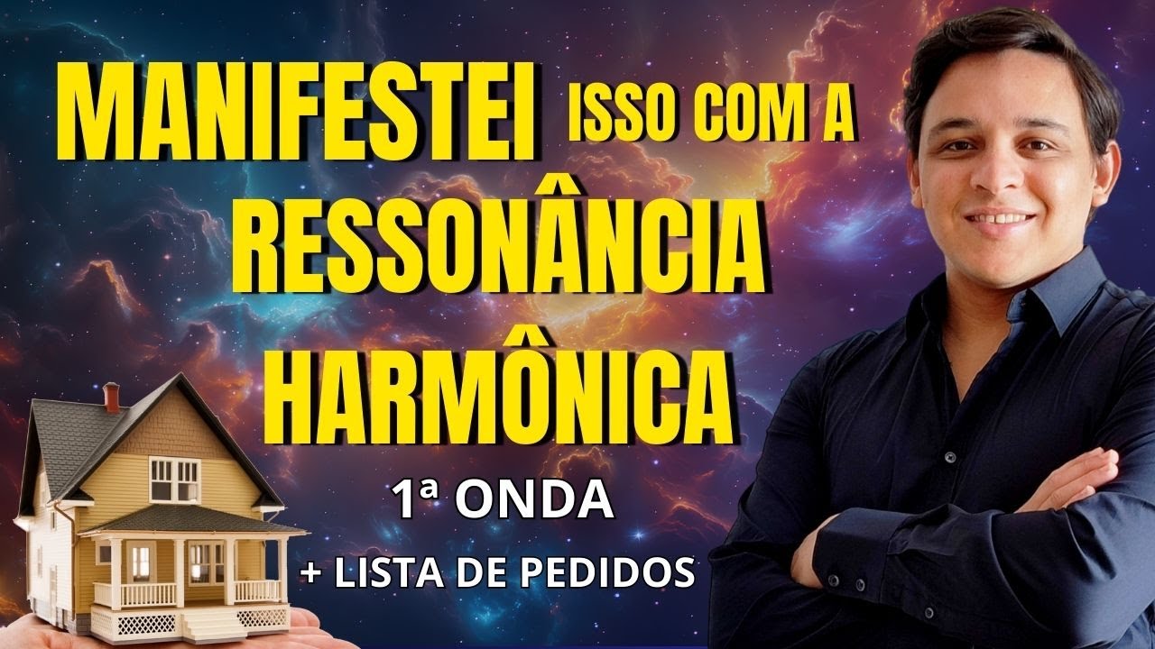 RESSONÂNCIA HARMÔNICA - 1ª Onda (Relato Completo) + LISTA DE PEDIDOS