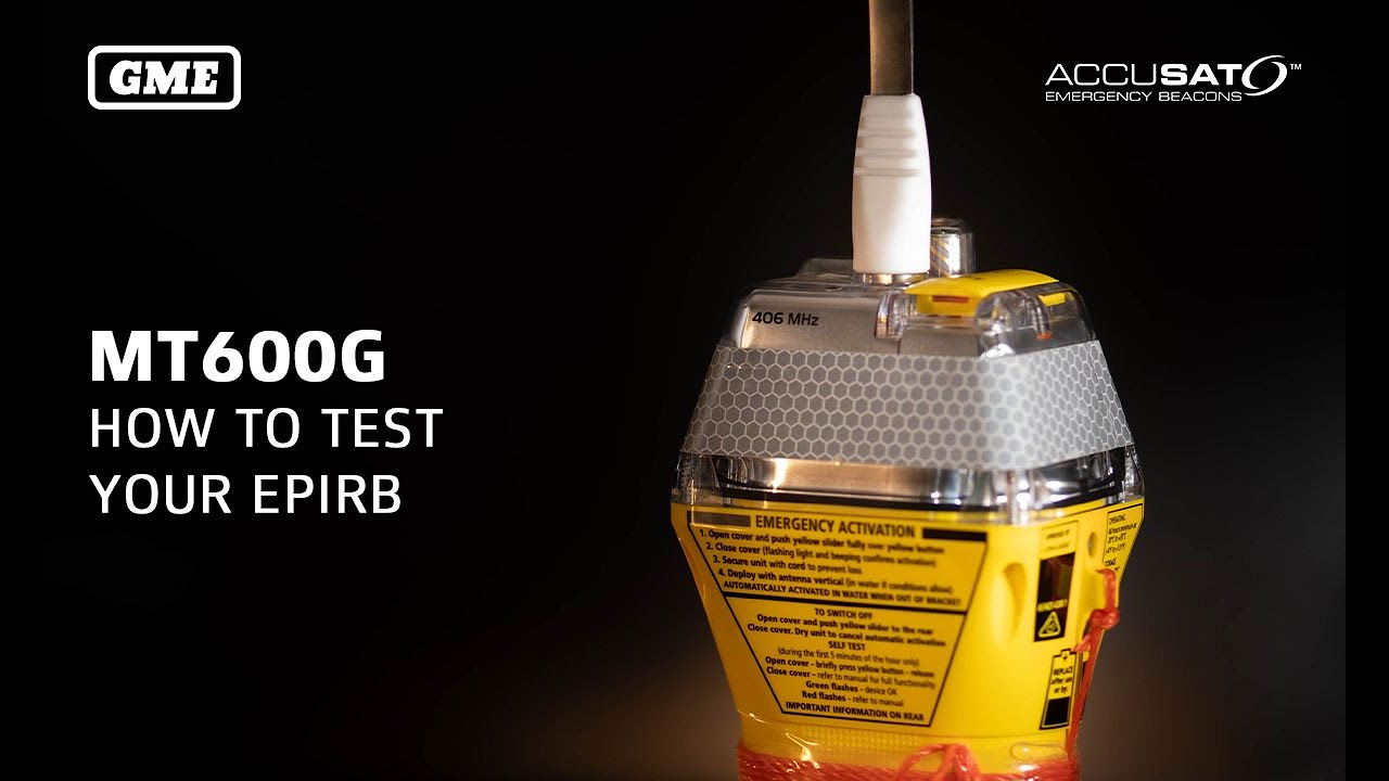 How to test your EPIRB | MT603G & MT600G