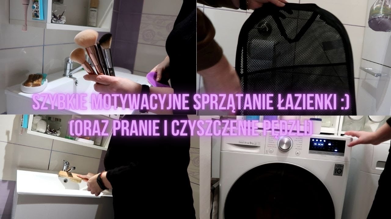 Szybkie motywacyjne sprzątanie ŁAZIENKI Czyszczenie pędzli Pranie Posprzątaj ze mną Uporządkowana