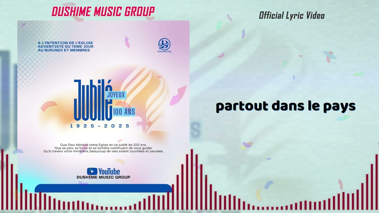 YUBILE Y’IMYAKA 100 | DUSHIME MUSIC GROUP | BURUNDI