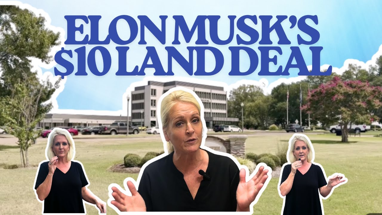 ELON MUSK'S $10 LAND DEAL