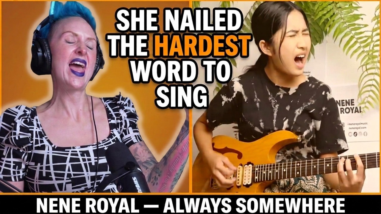 She Nailed the Hardest Word to Sing?! Nene Royal - Always Somewhere | Songwriter Reacts